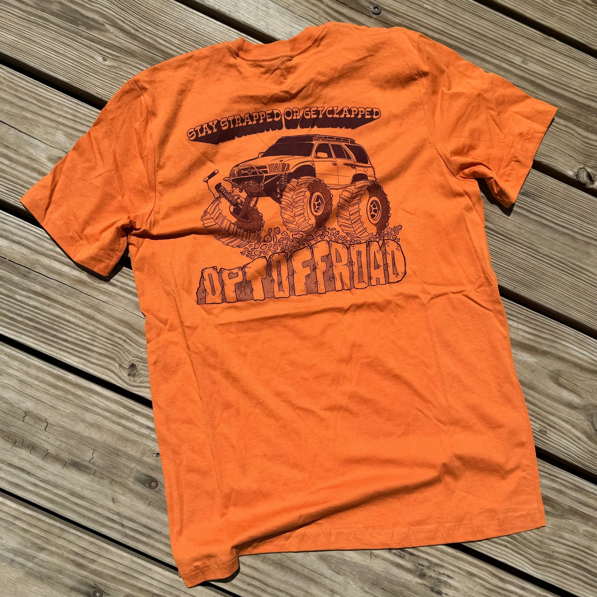 Opt Offroad Merch Small / Burnt Orange Stay Strapped T-Shirt (Tan or Orange)