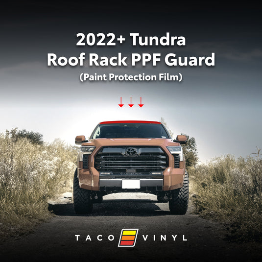 Taco Vinyl Protective Vinyl 2022+ Tundra PPF Roof Rack Guard