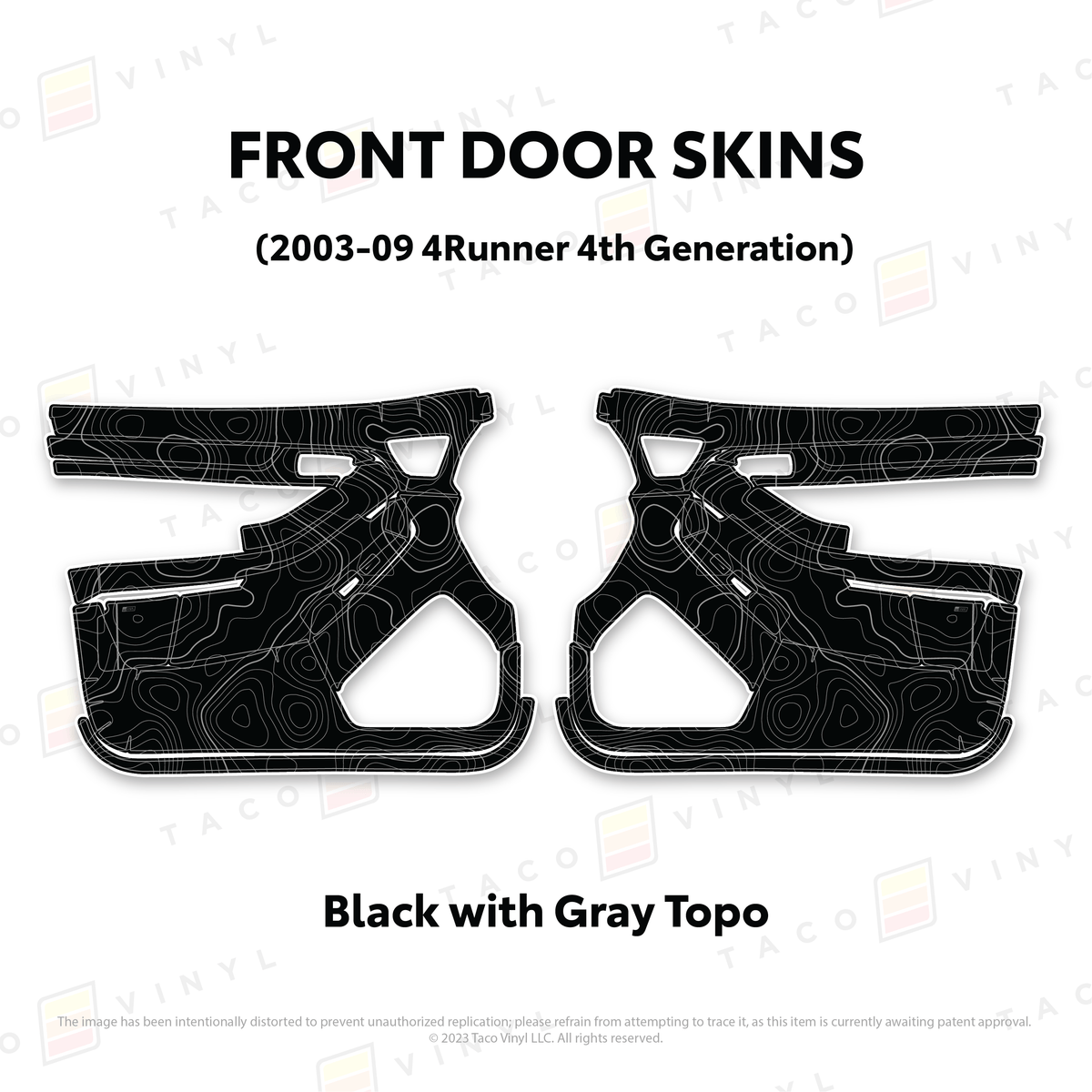 Taco Vinyl Protective Vinyl Front Driver/Passenger / Black w/Gray Topo 2003-2009 4Runner Door Skins