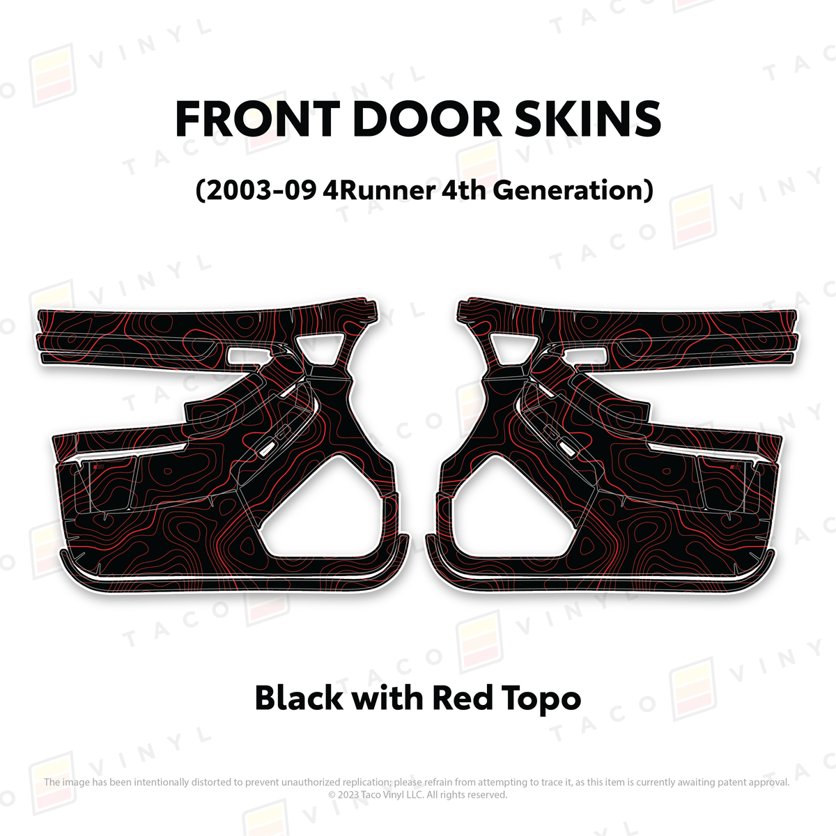 Taco Vinyl Protective Vinyl Front Driver/Passenger / Black w/Red Topo 2003-2009 4Runner Door Skins