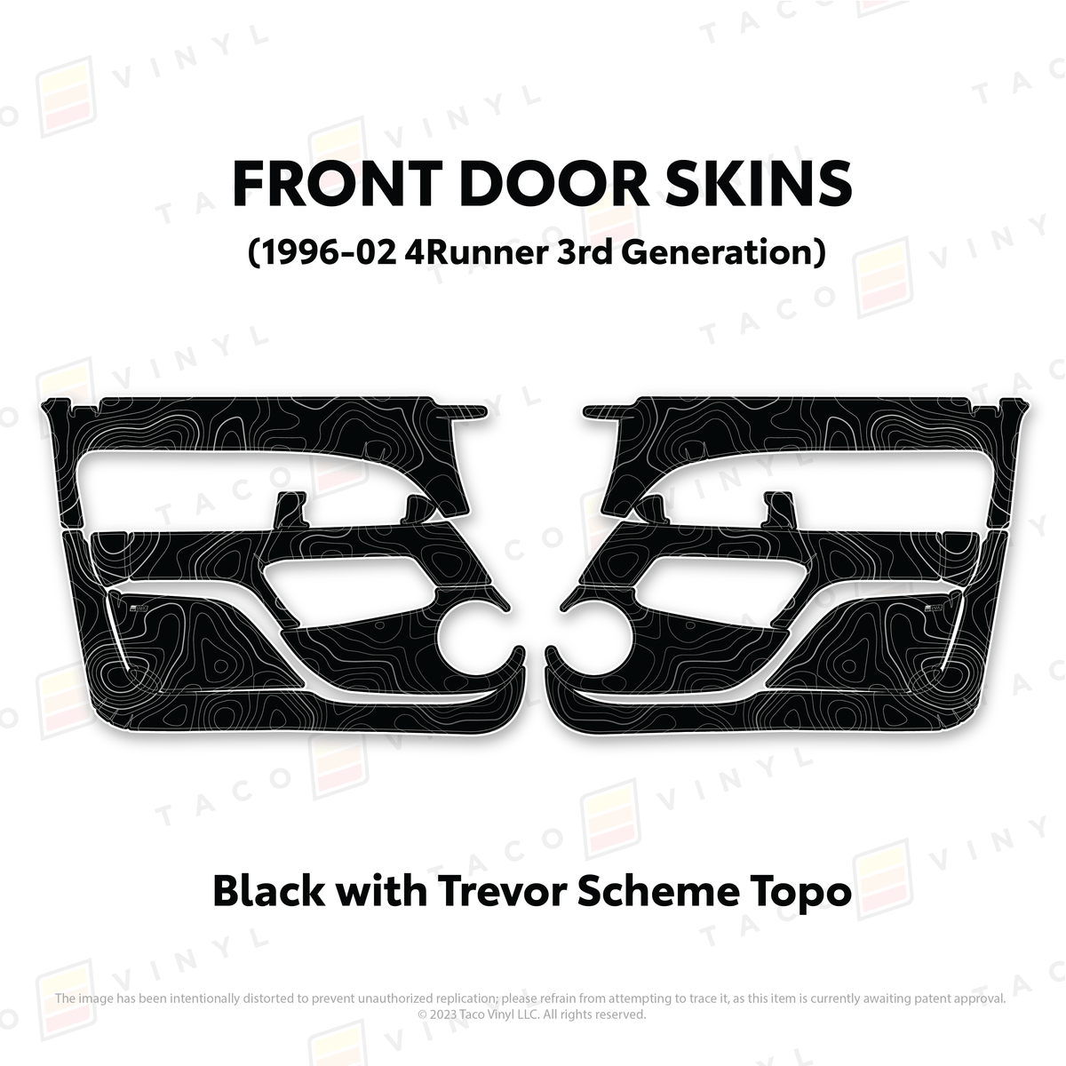 Taco Vinyl Protective Vinyl Front Driver/Passenger / Black w/Trevor Scheme Topo 1996-2002 4Runner Door Skins