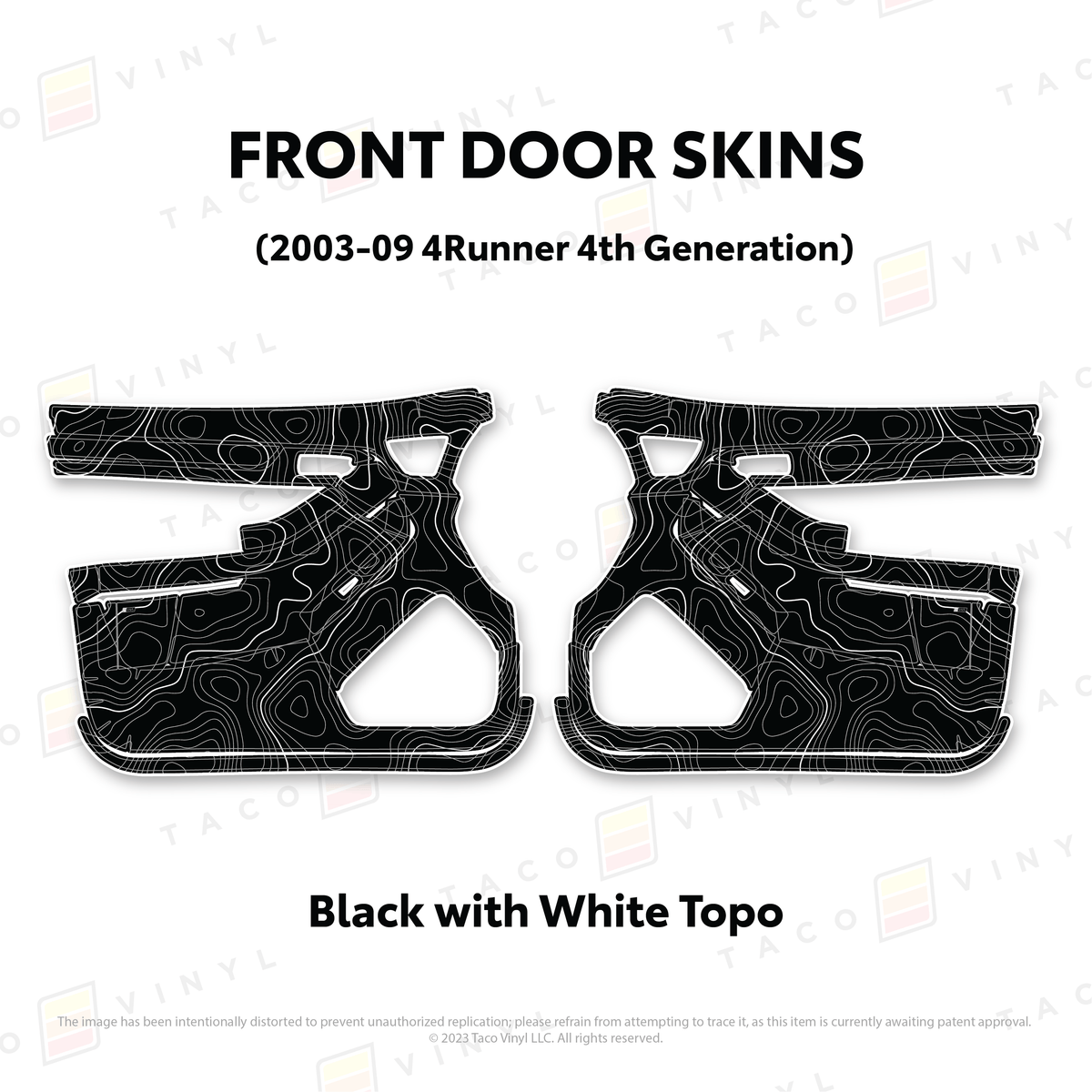Taco Vinyl Protective Vinyl Front Driver/Passenger / Black w/White Topo 2003-2009 4Runner Door Skins