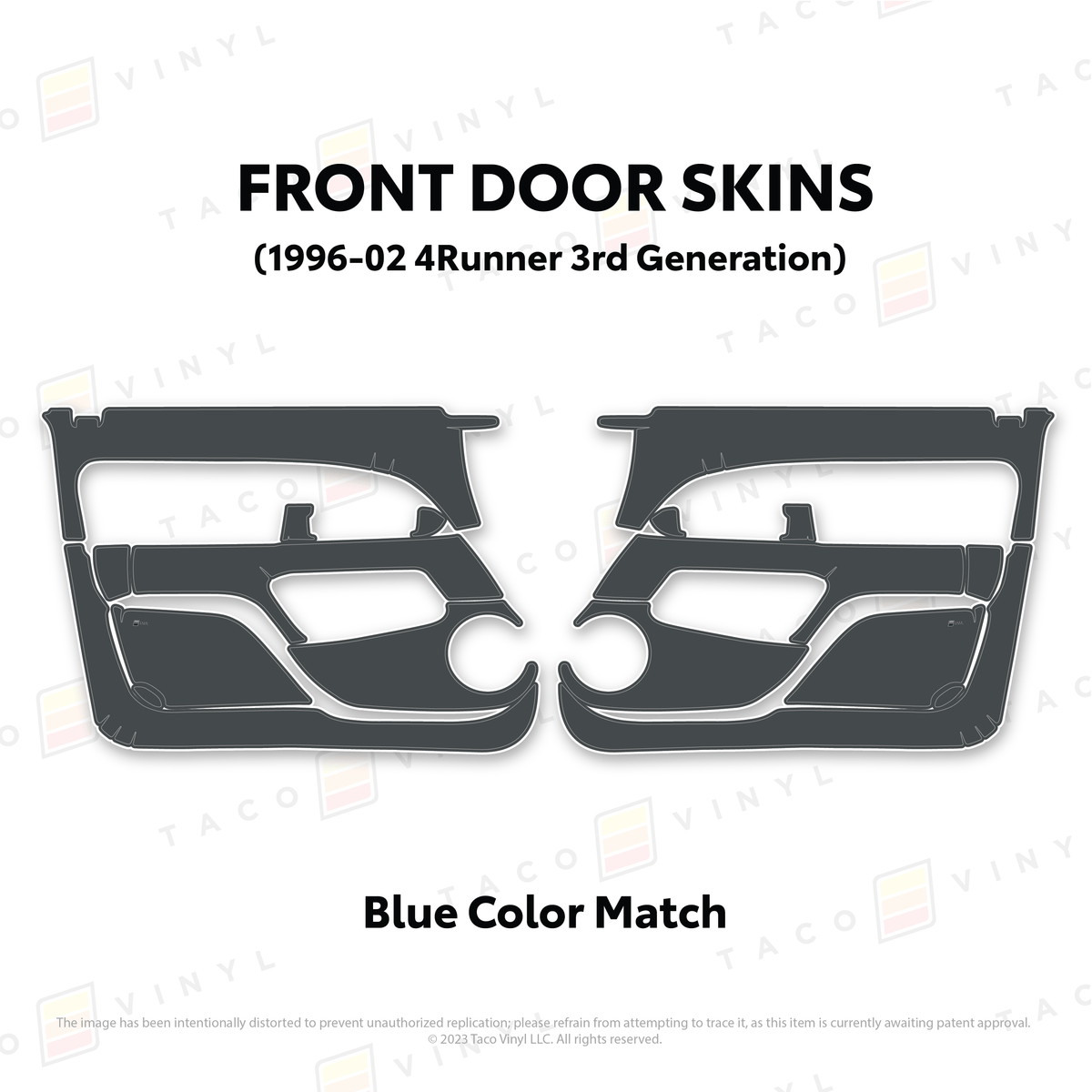 Taco Vinyl Protective Vinyl Front Driver/Passenger / Blue Color Match 1996-2002 4Runner Door Skins