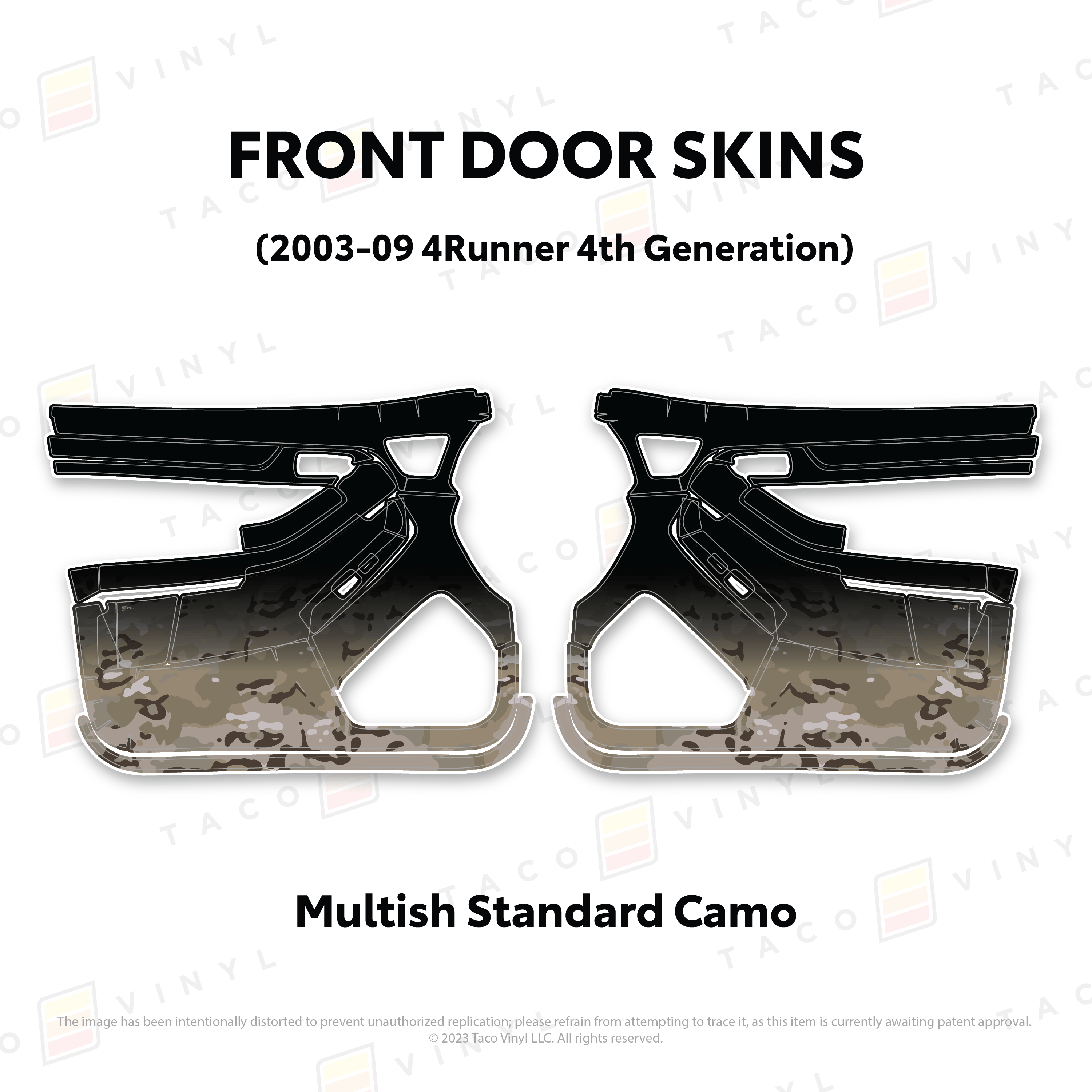 Taco Vinyl Protective Vinyl Front Driver/Passenger / Multish Standard Camo 2003-2009 4Runner Door Skins