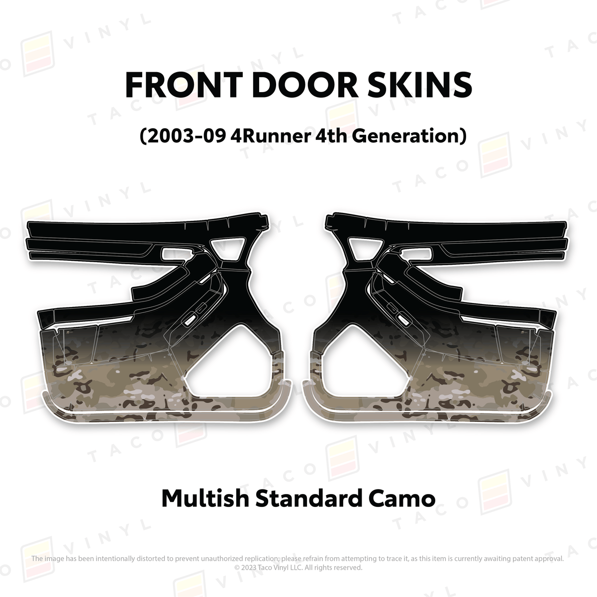 Taco Vinyl Protective Vinyl Front Driver/Passenger / Multish Standard Camo 2003-2009 4Runner Door Skins