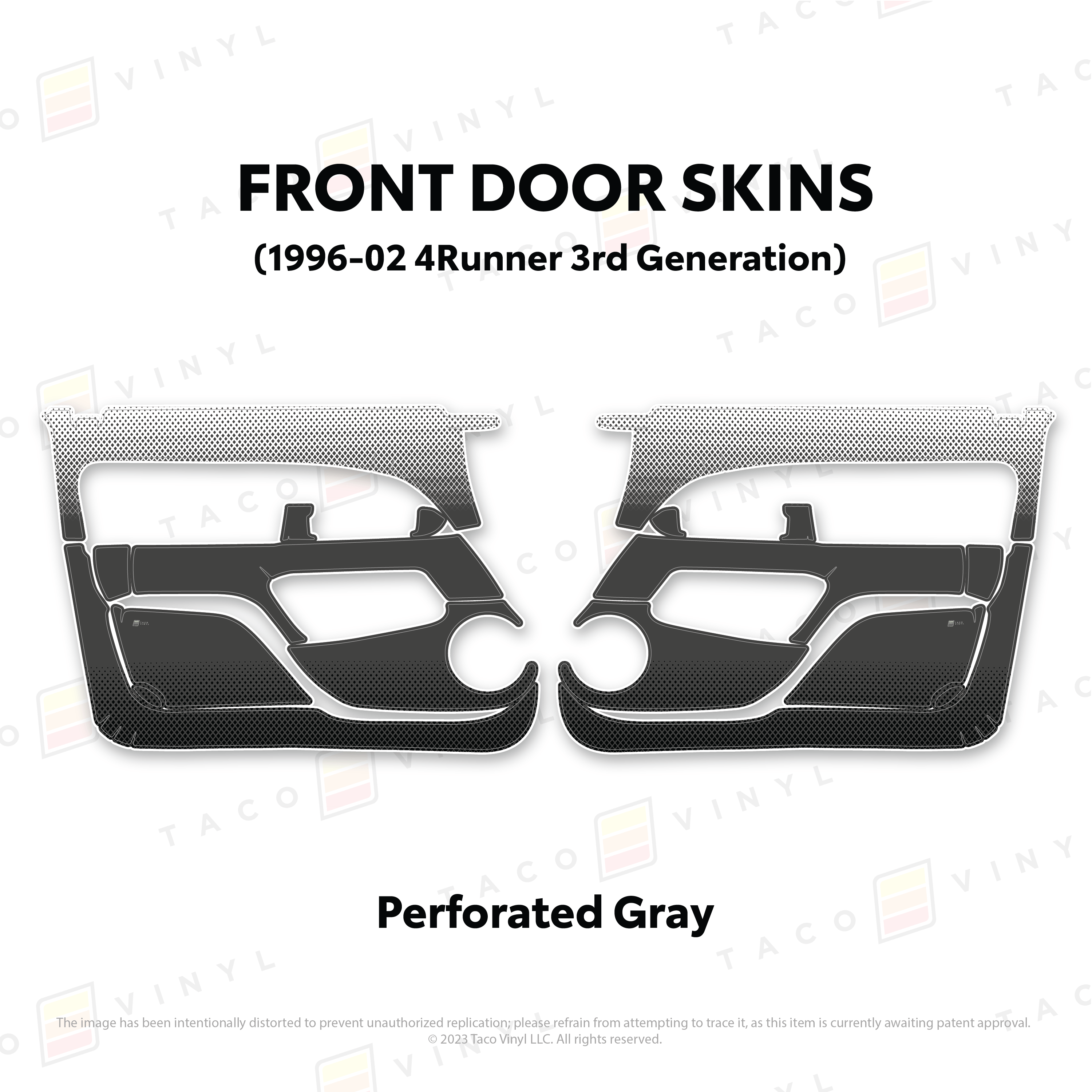 Taco Vinyl Protective Vinyl Front Driver/Passenger / Perforated Gray 1996-2002 4Runner Door Skins