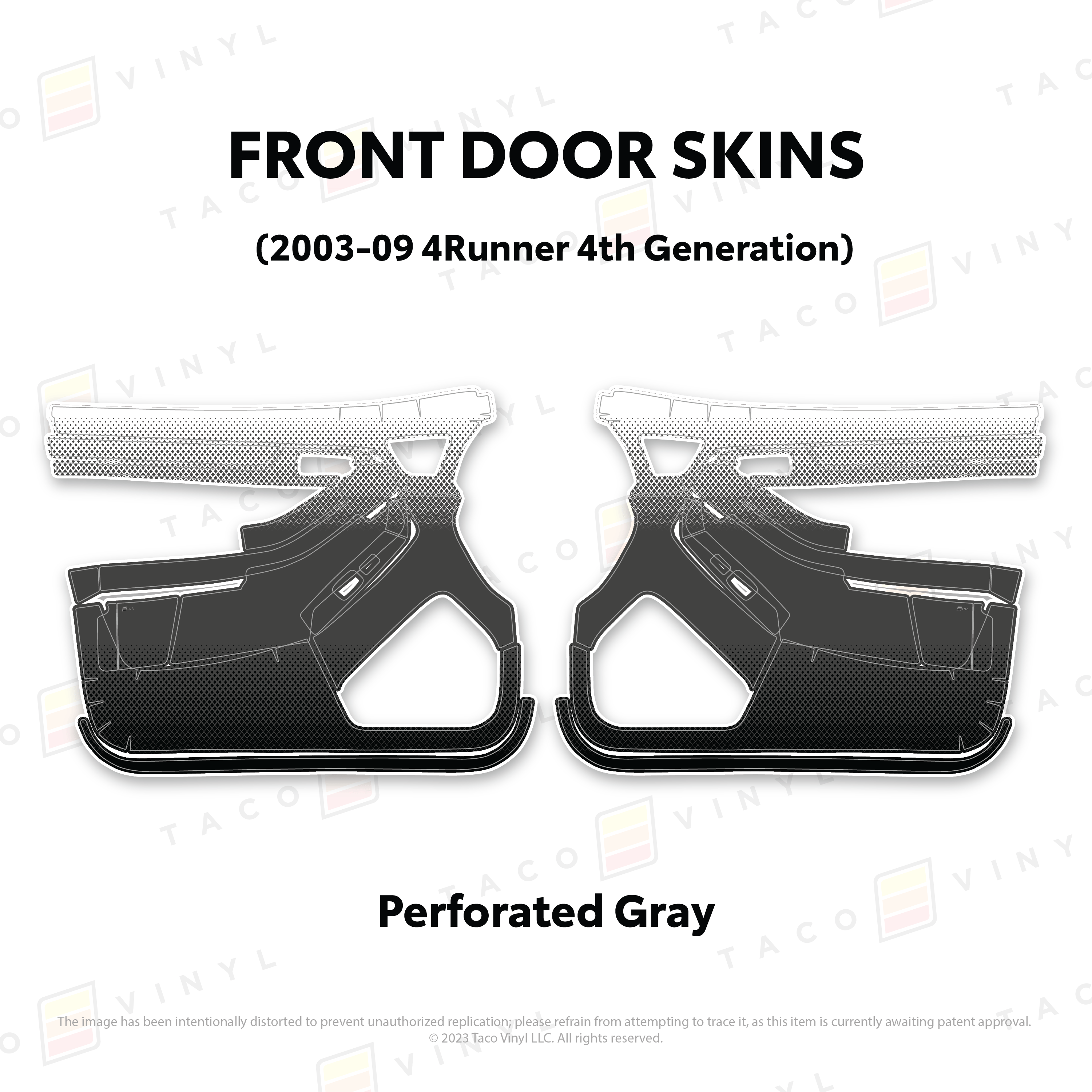 Taco Vinyl Protective Vinyl Front Driver/Passenger / Perforated Gray 2003-2009 4Runner Door Skins