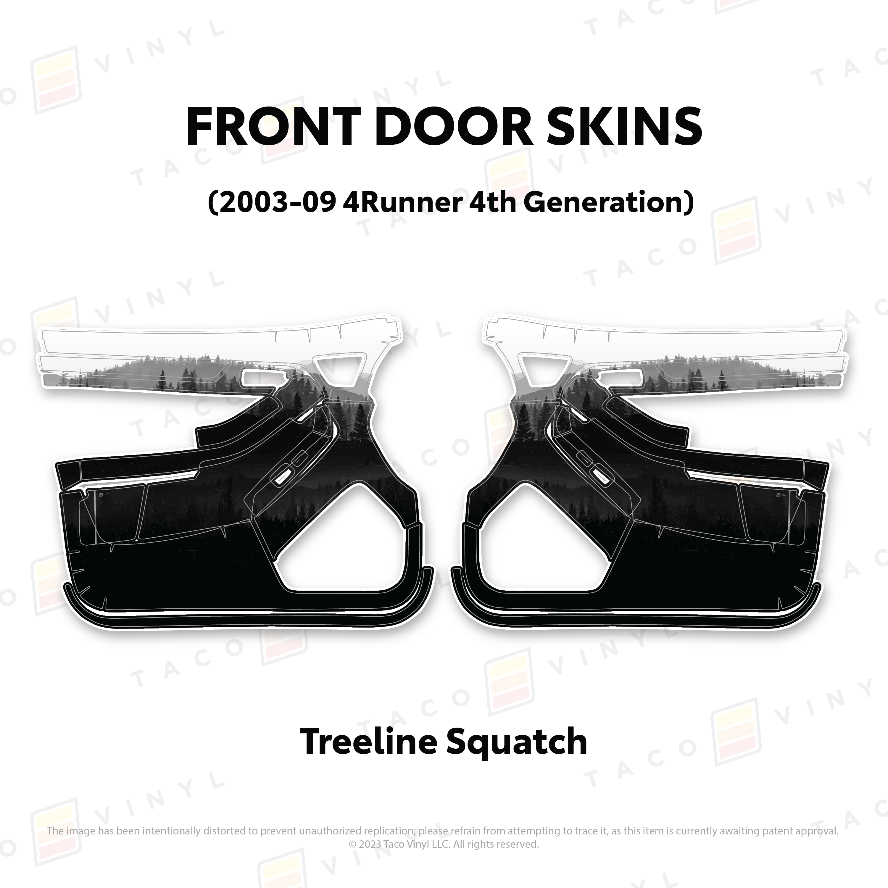 Taco Vinyl Protective Vinyl Front Driver/Passenger / Treeline Squatch 2003-2009 4Runner Door Skins