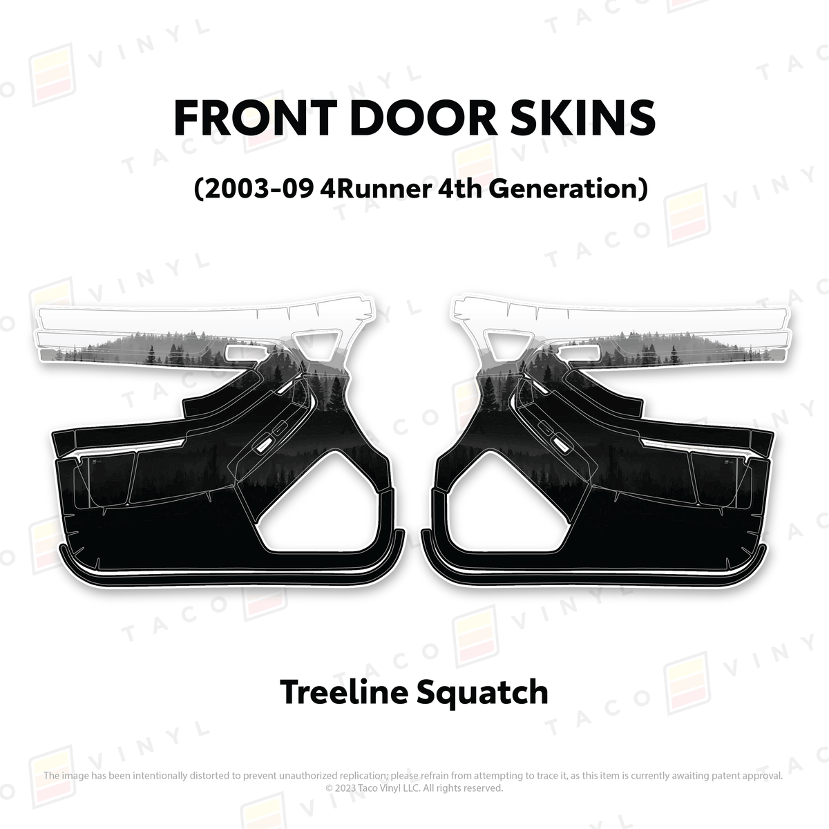 Taco Vinyl Protective Vinyl Front Driver/Passenger / Treeline Squatch 2003-2009 4Runner Door Skins