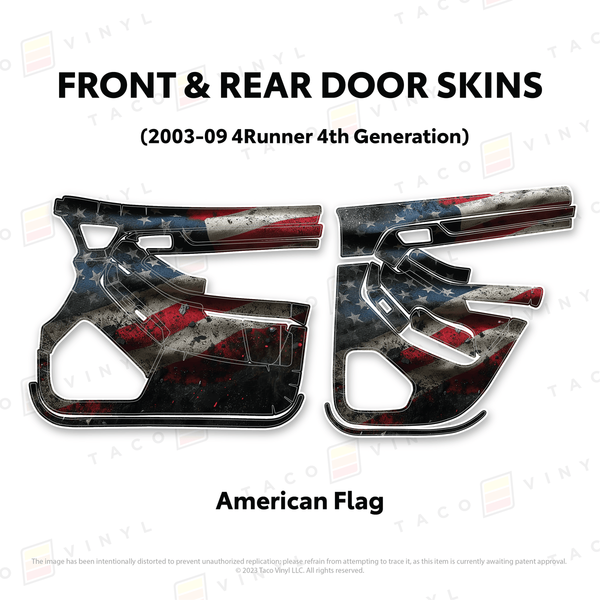 Taco Vinyl Protective Vinyl Front & Rears / American Flag 2003-2009 4Runner Door Skins