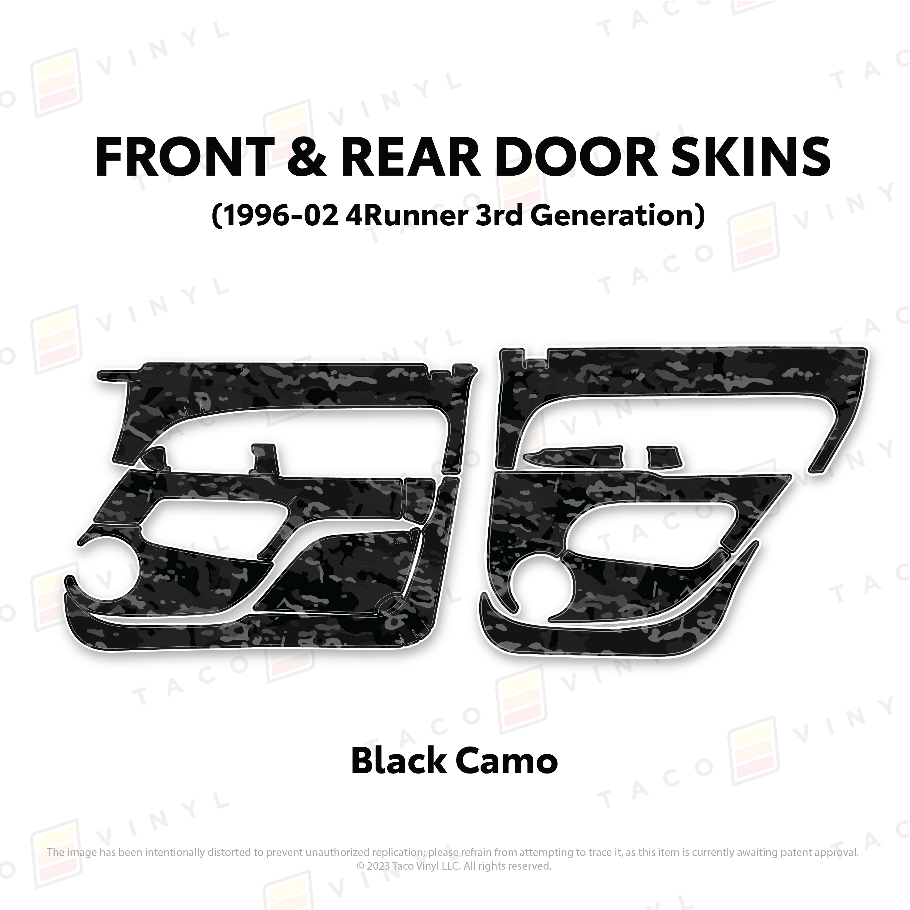 Taco Vinyl Protective Vinyl Front & Rears / Black Camo 1996-2002 4Runner Door Skins