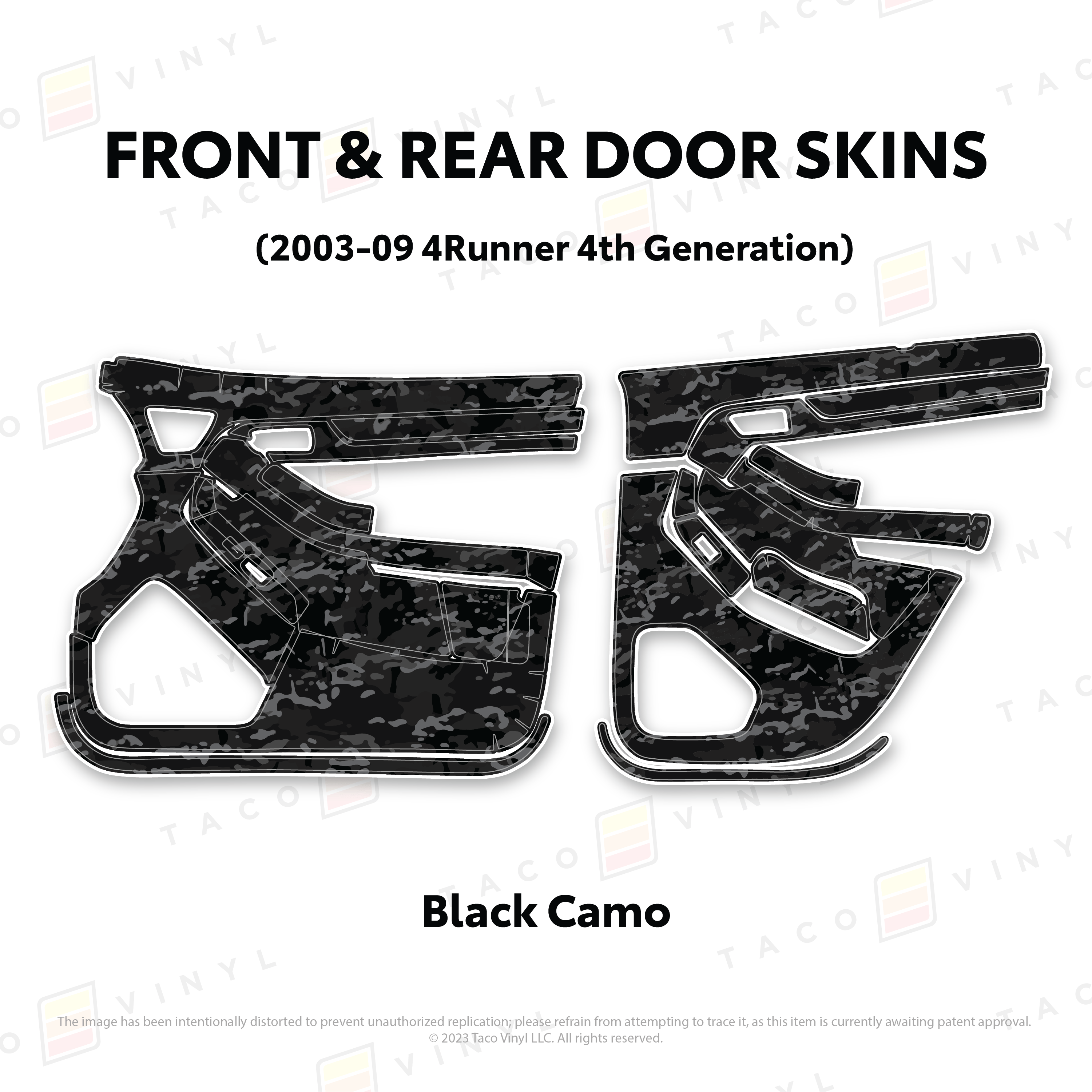 Taco Vinyl Protective Vinyl Front & Rears / Black Camo 2003-2009 4Runner Door Skins