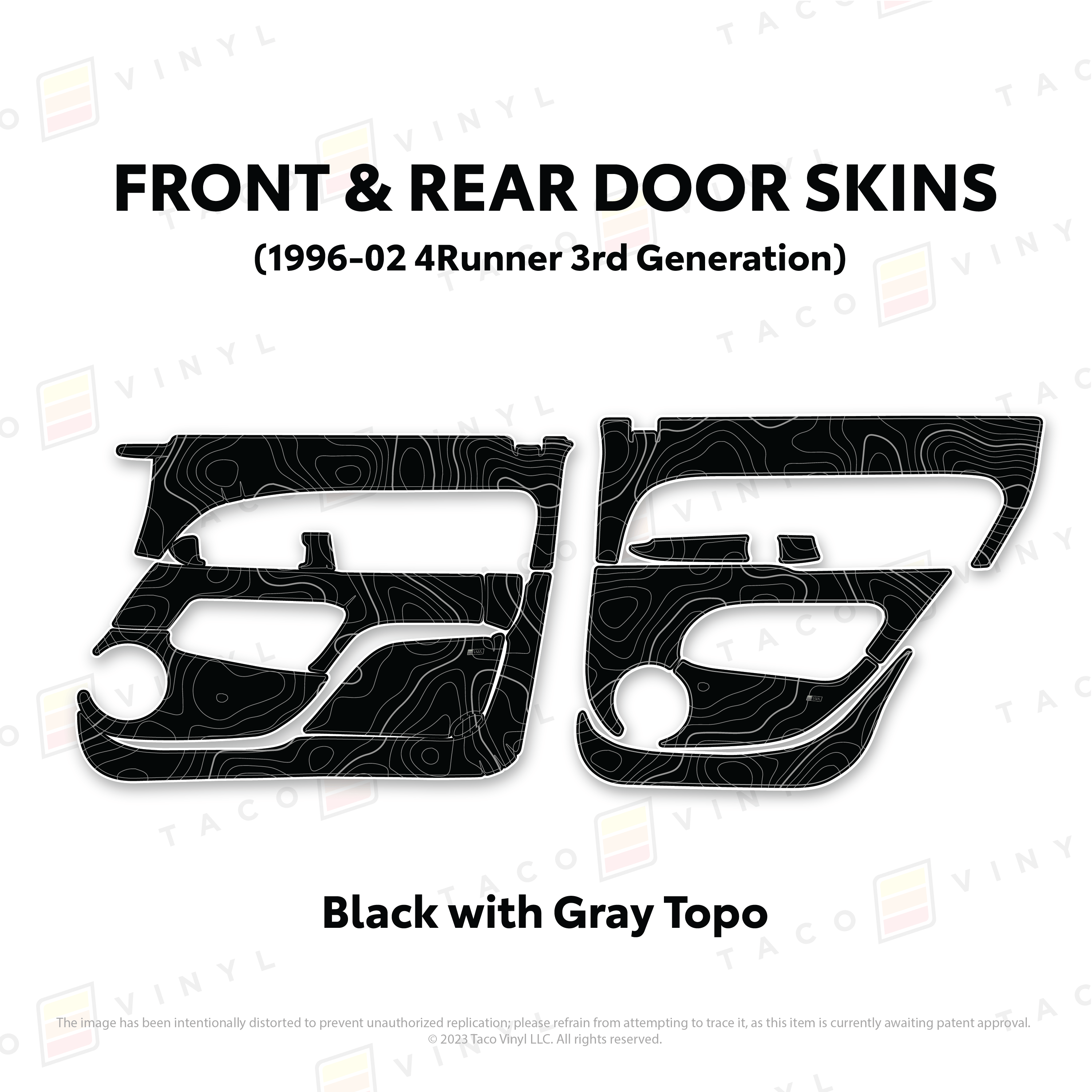 Taco Vinyl Protective Vinyl Front & Rears / Black w/Gray Topo 1996-2002 4Runner Door Skins