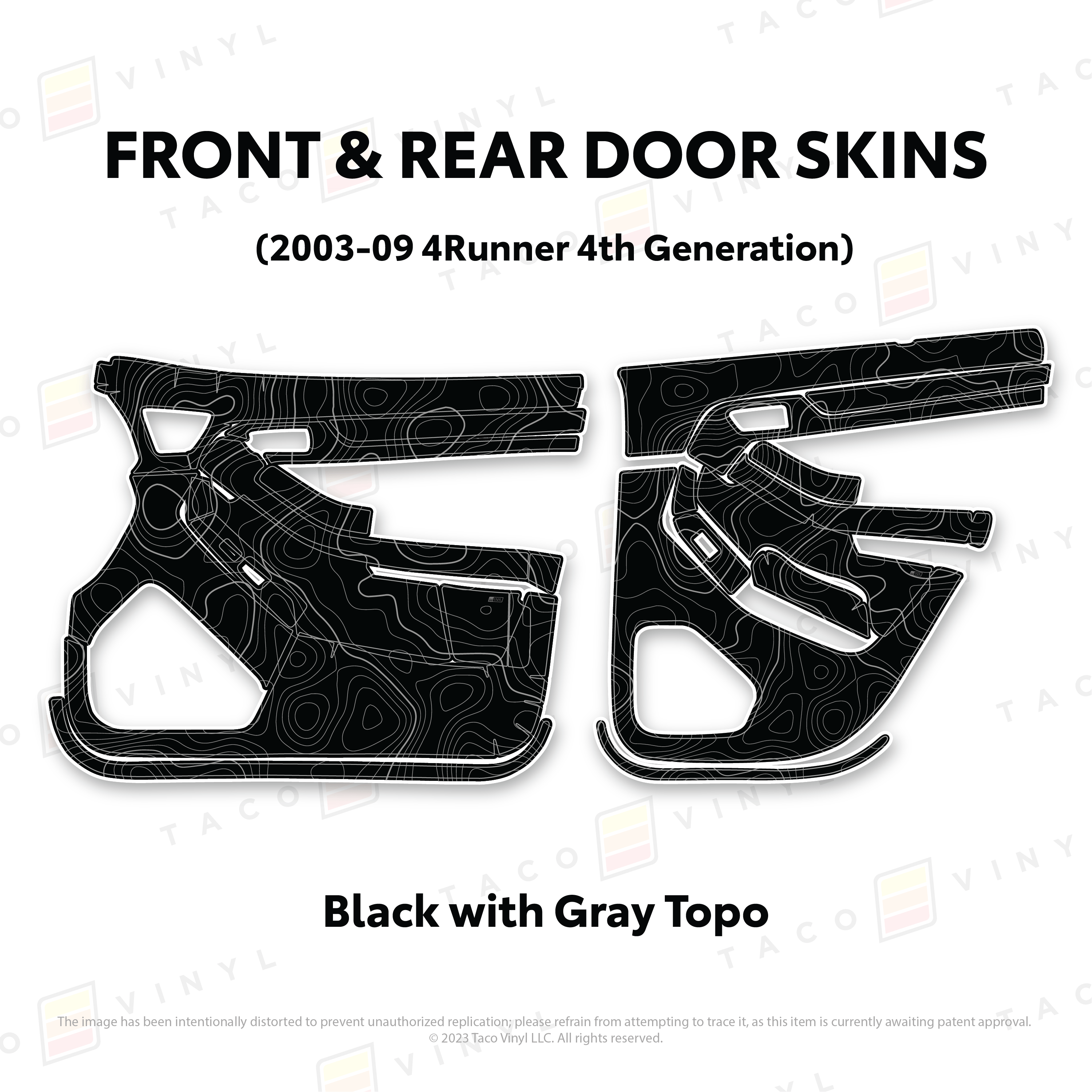 Taco Vinyl Protective Vinyl Front & Rears / Black w/Gray Topo 2003-2009 4Runner Door Skins