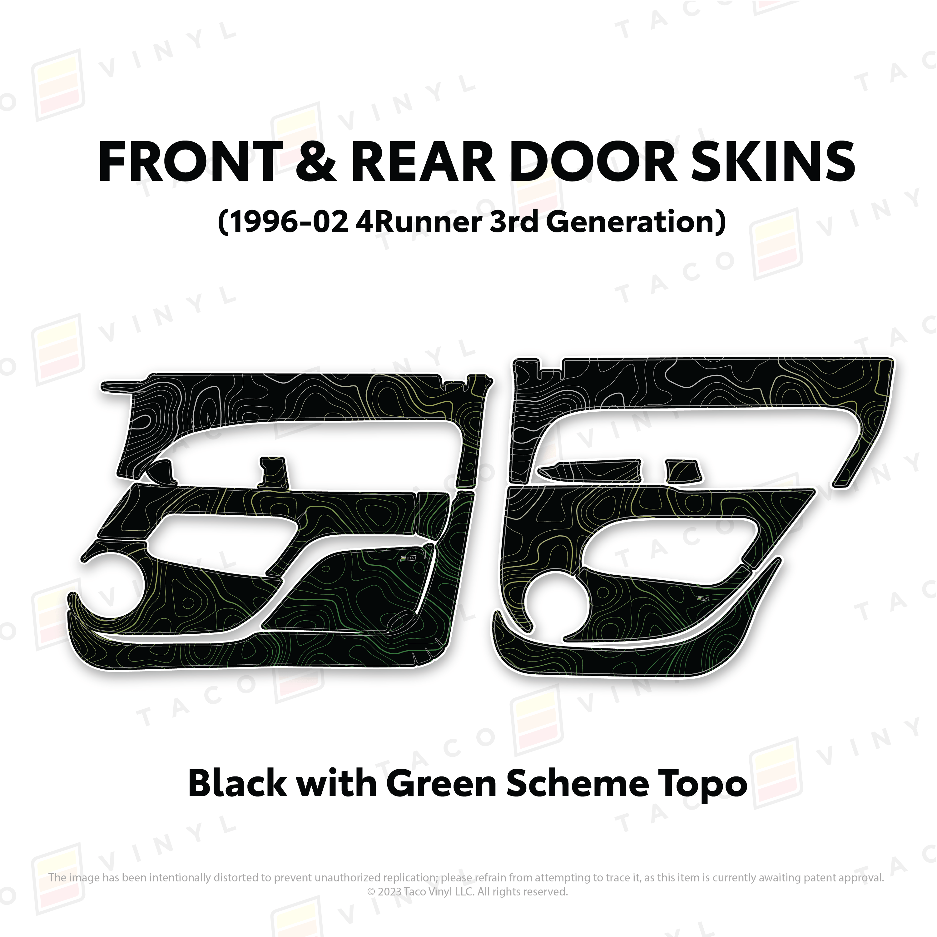Taco Vinyl Protective Vinyl Front & Rears / Black w/Green Scheme Topo 1996-2002 4Runner Door Skins