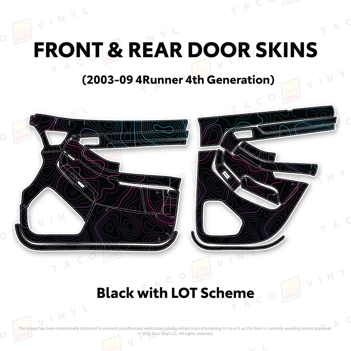 Taco Vinyl Protective Vinyl Front & Rears / Black w/LOT Scheme Topo 2003-2009 4Runner Door Skins