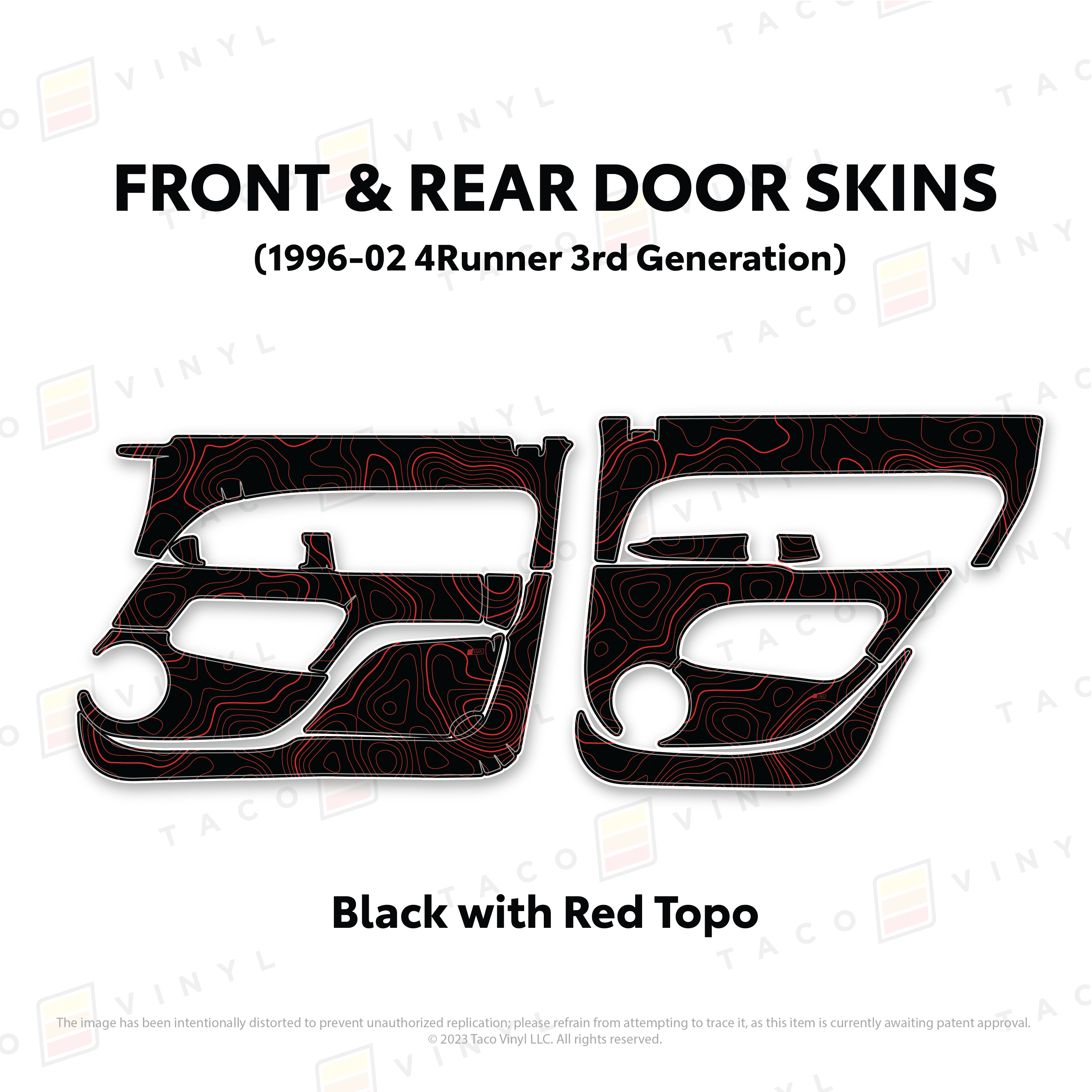 Taco Vinyl Protective Vinyl Front & Rears / Black w/Red Topo 1996-2002 4Runner Door Skins