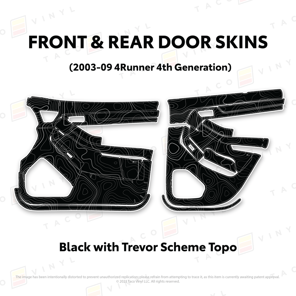 Taco Vinyl Protective Vinyl Front & Rears / Black w/Trevor Scheme Topo 2003-2009 4Runner Door Skins
