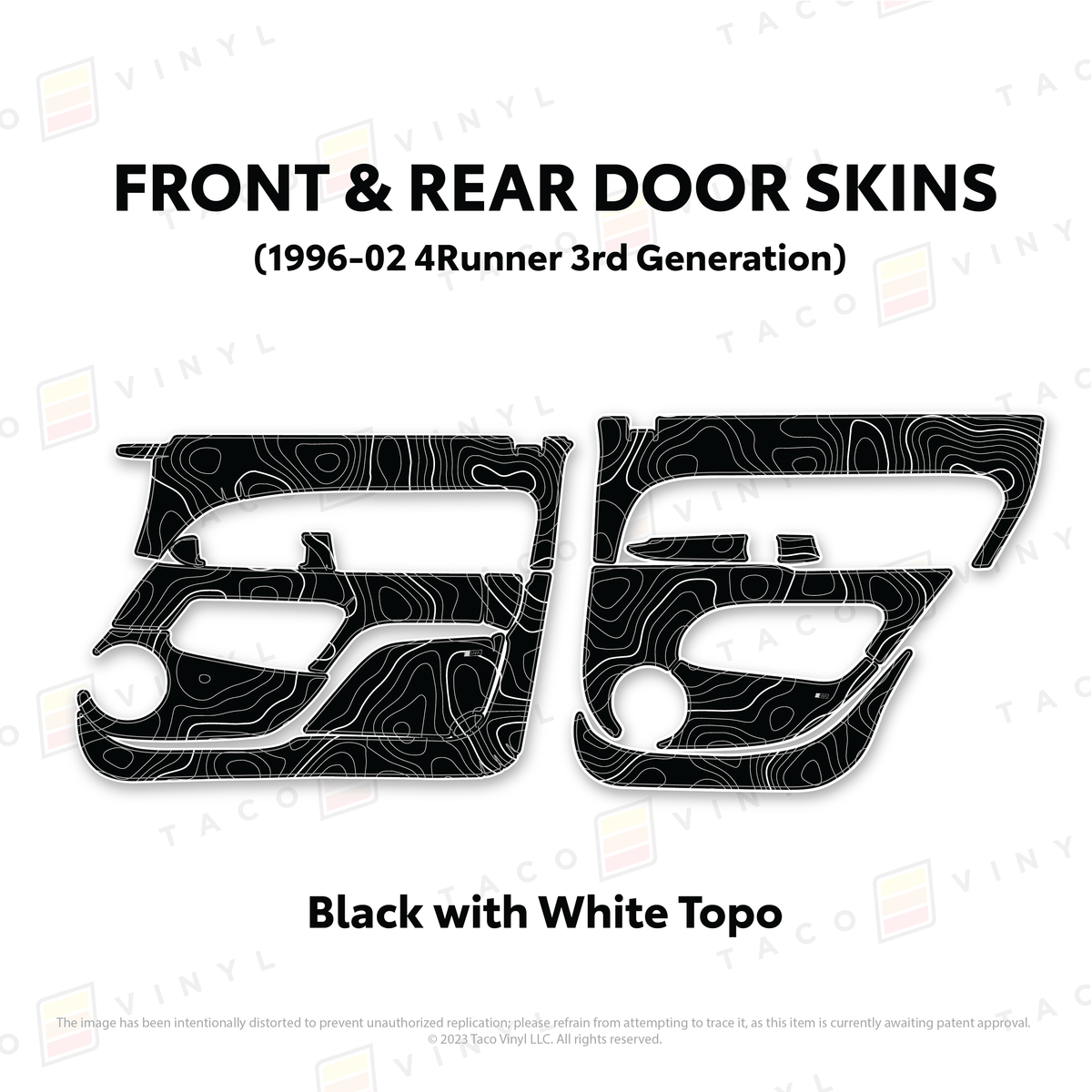 Taco Vinyl Protective Vinyl Front & Rears / Black w/White Topo 1996-2002 4Runner Door Skins