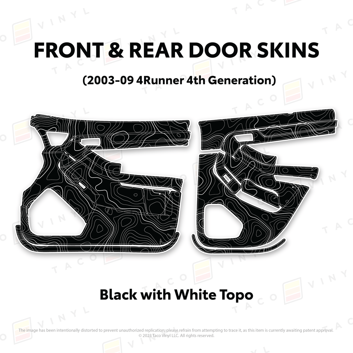 Taco Vinyl Protective Vinyl Front & Rears / Black w/White Topo 2003-2009 4Runner Door Skins