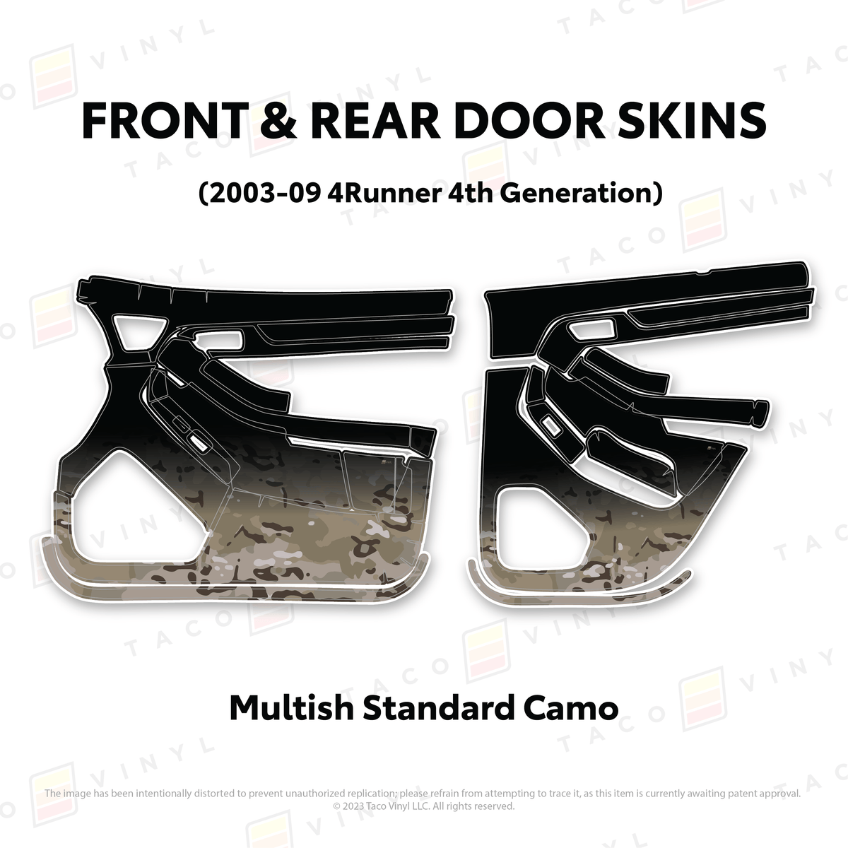 Taco Vinyl Protective Vinyl Front & Rears / Multish Standard Camo 2003-2009 4Runner Door Skins