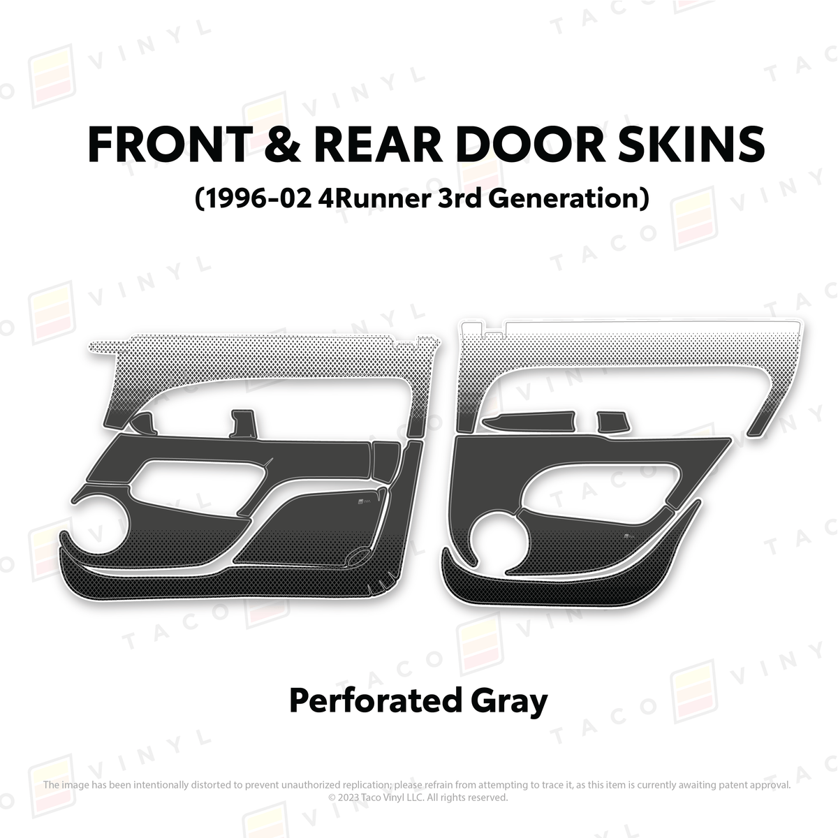 Taco Vinyl Protective Vinyl Front & Rears / Perforated Gray 1996-2002 4Runner Door Skins