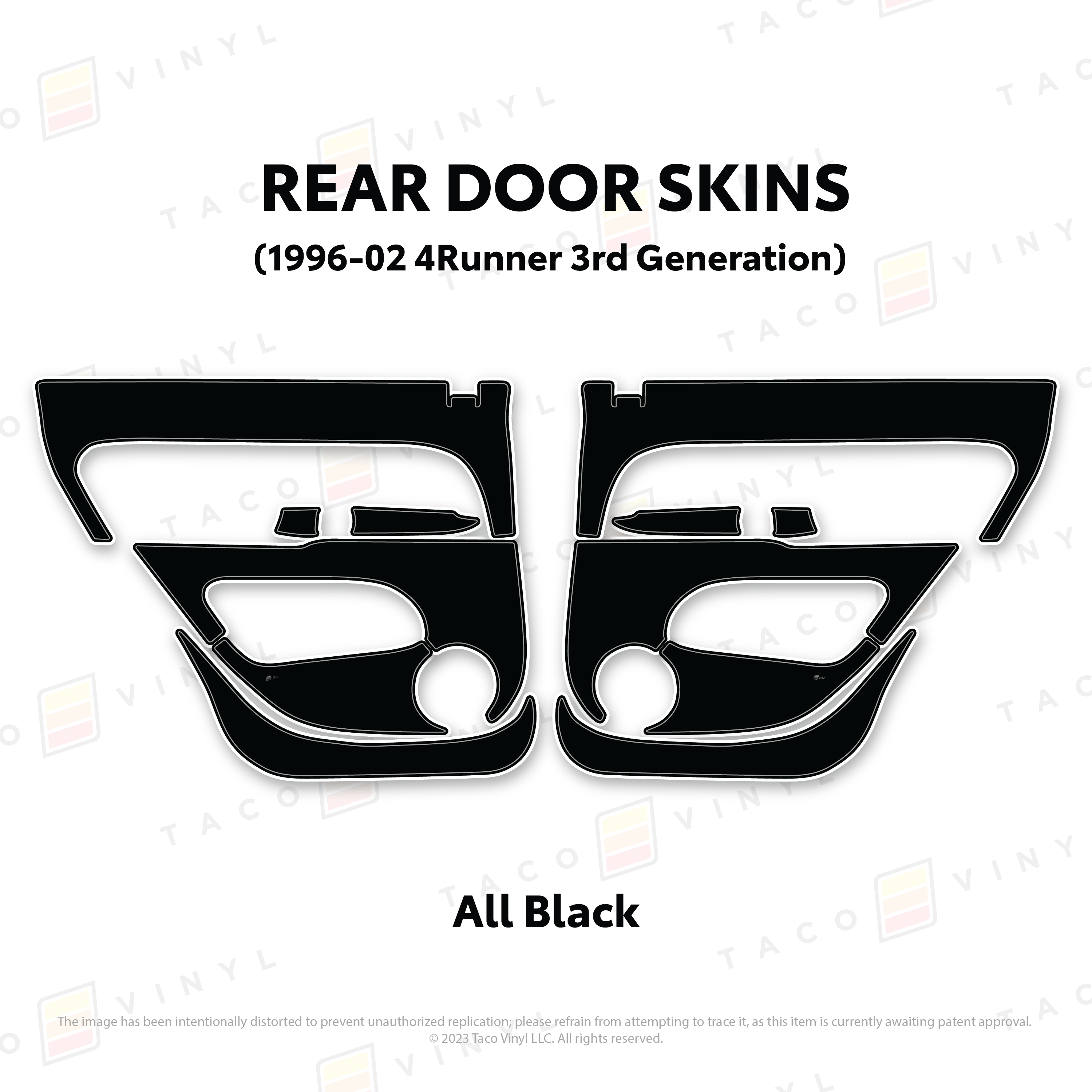 Taco Vinyl Protective Vinyl Rear Driver/Passenger / All Black (Most Popular) 1996-2002 4Runner Door Skins