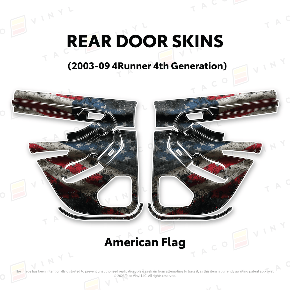 Taco Vinyl Protective Vinyl Rear Driver/Passenger / American Flag 2003-2009 4Runner Door Skins