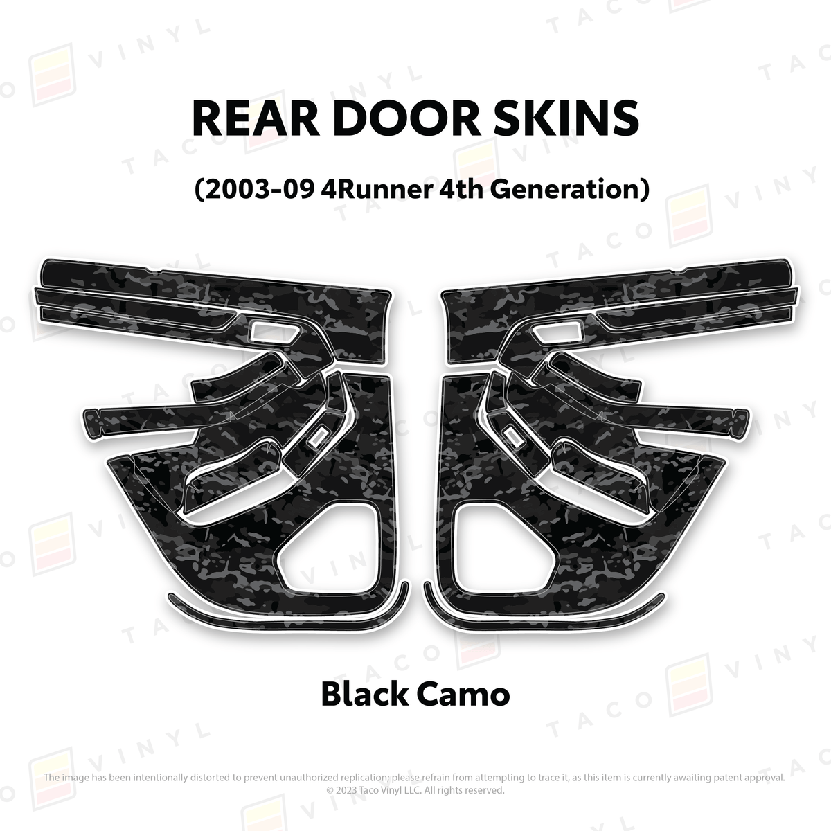 Taco Vinyl Protective Vinyl Rear Driver/Passenger / Black Camo 2003-2009 4Runner Door Skins