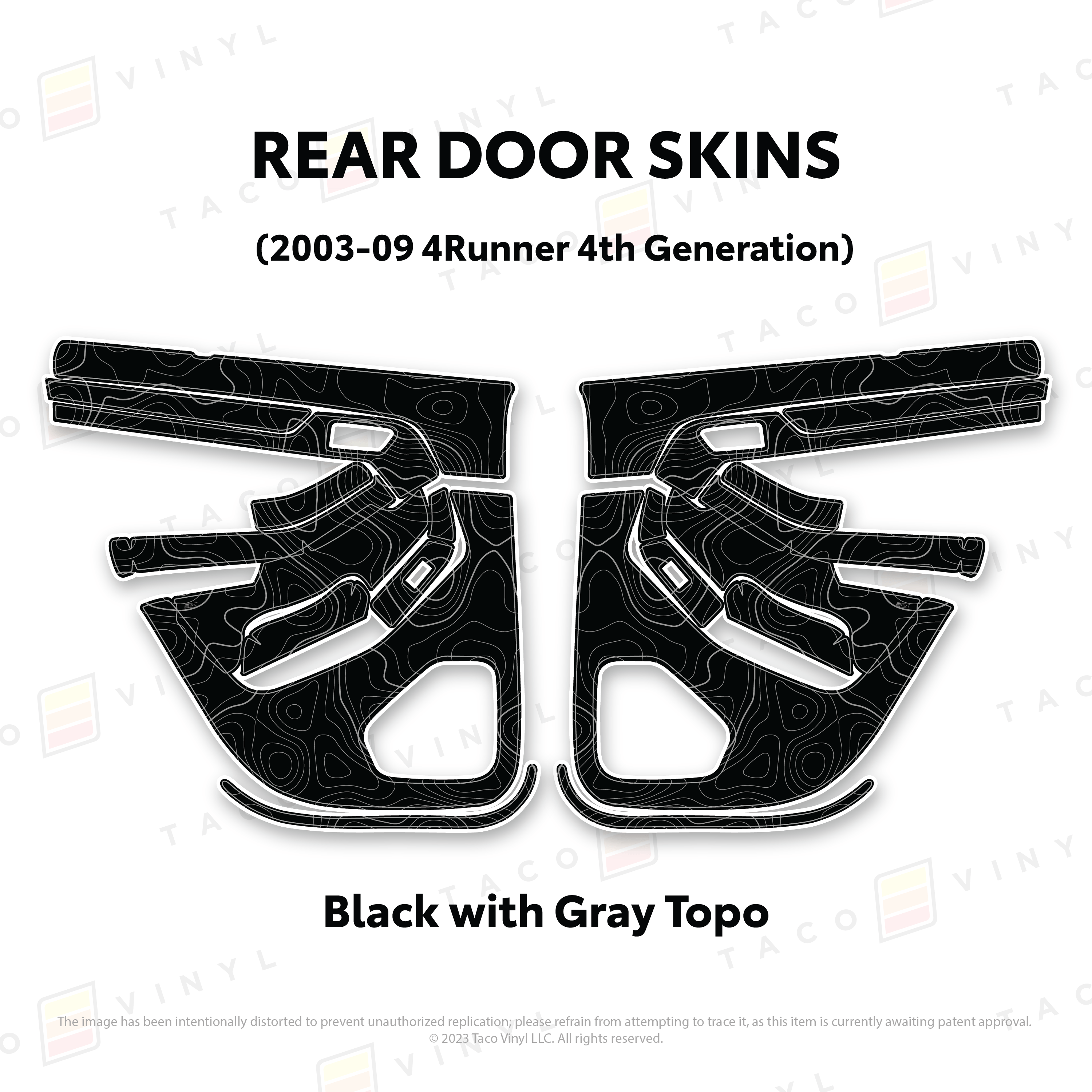 Taco Vinyl Protective Vinyl Rear Driver/Passenger / Black w/Gray Topo 2003-2009 4Runner Door Skins