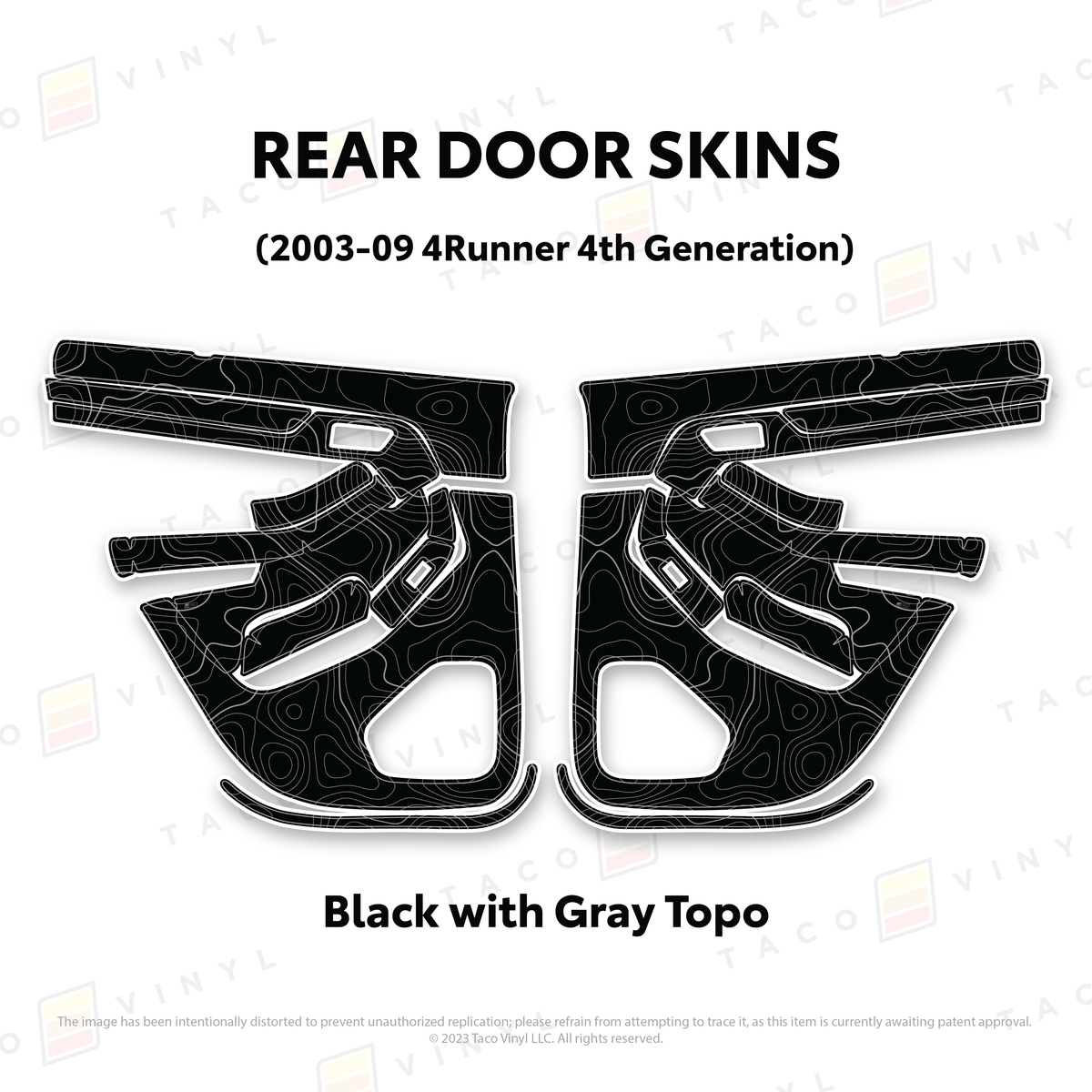 Taco Vinyl Protective Vinyl Rear Driver/Passenger / Black w/Gray Topo 2003-2009 4Runner Door Skins