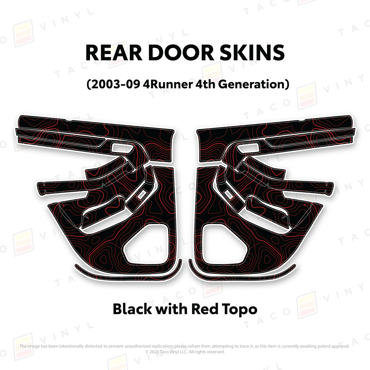 Taco Vinyl Protective Vinyl Rear Driver/Passenger / Black w/Red Topo 2003-2009 4Runner Door Skins