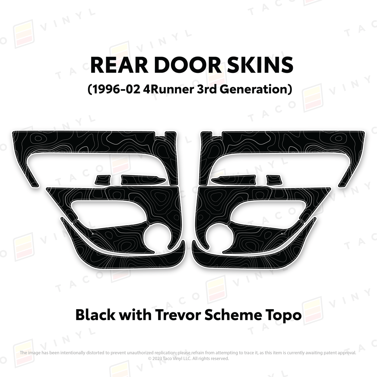 Taco Vinyl Protective Vinyl Rear Driver/Passenger / Black w/Trevor Scheme Topo 1996-2002 4Runner Door Skins