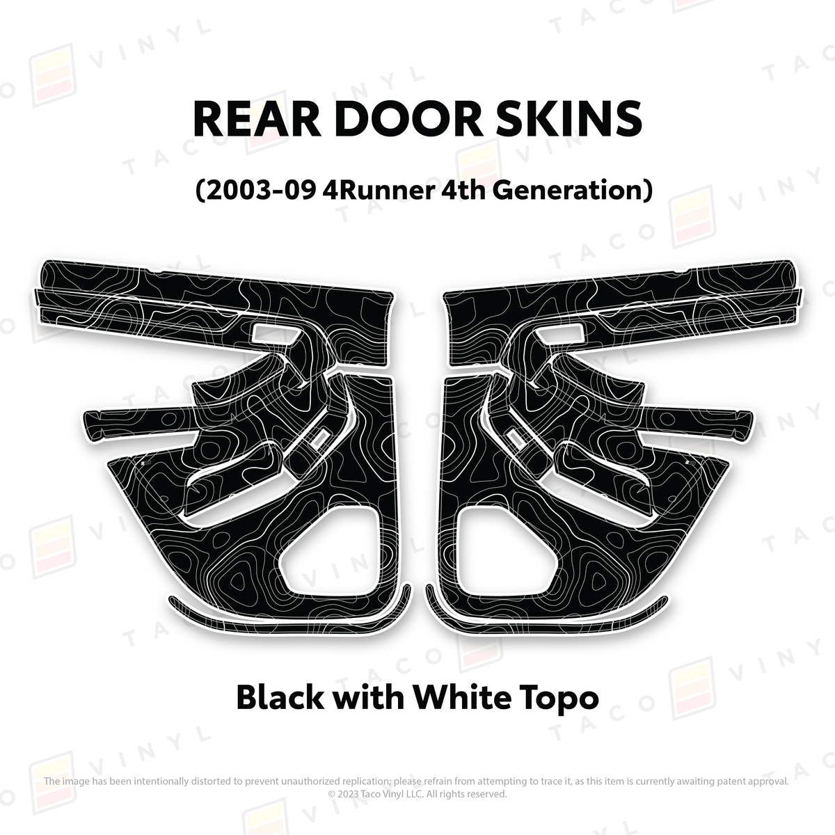 Taco Vinyl Protective Vinyl Rear Driver/Passenger / Black w/White Topo 2003-2009 4Runner Door Skins