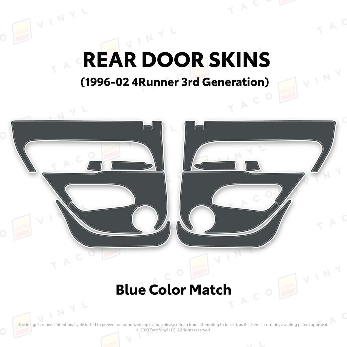 Taco Vinyl Protective Vinyl Rear Driver/Passenger / Blue Color Match 1996-2002 4Runner Door Skins