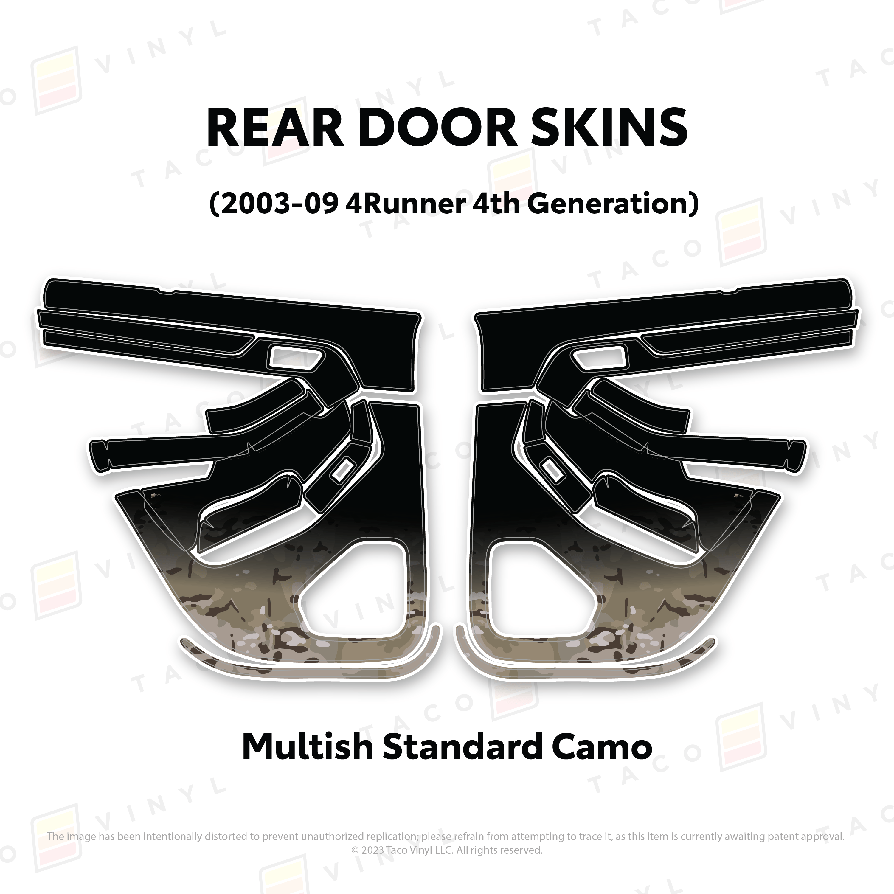 Taco Vinyl Protective Vinyl Rear Driver/Passenger / Multish Standard Camo 2003-2009 4Runner Door Skins