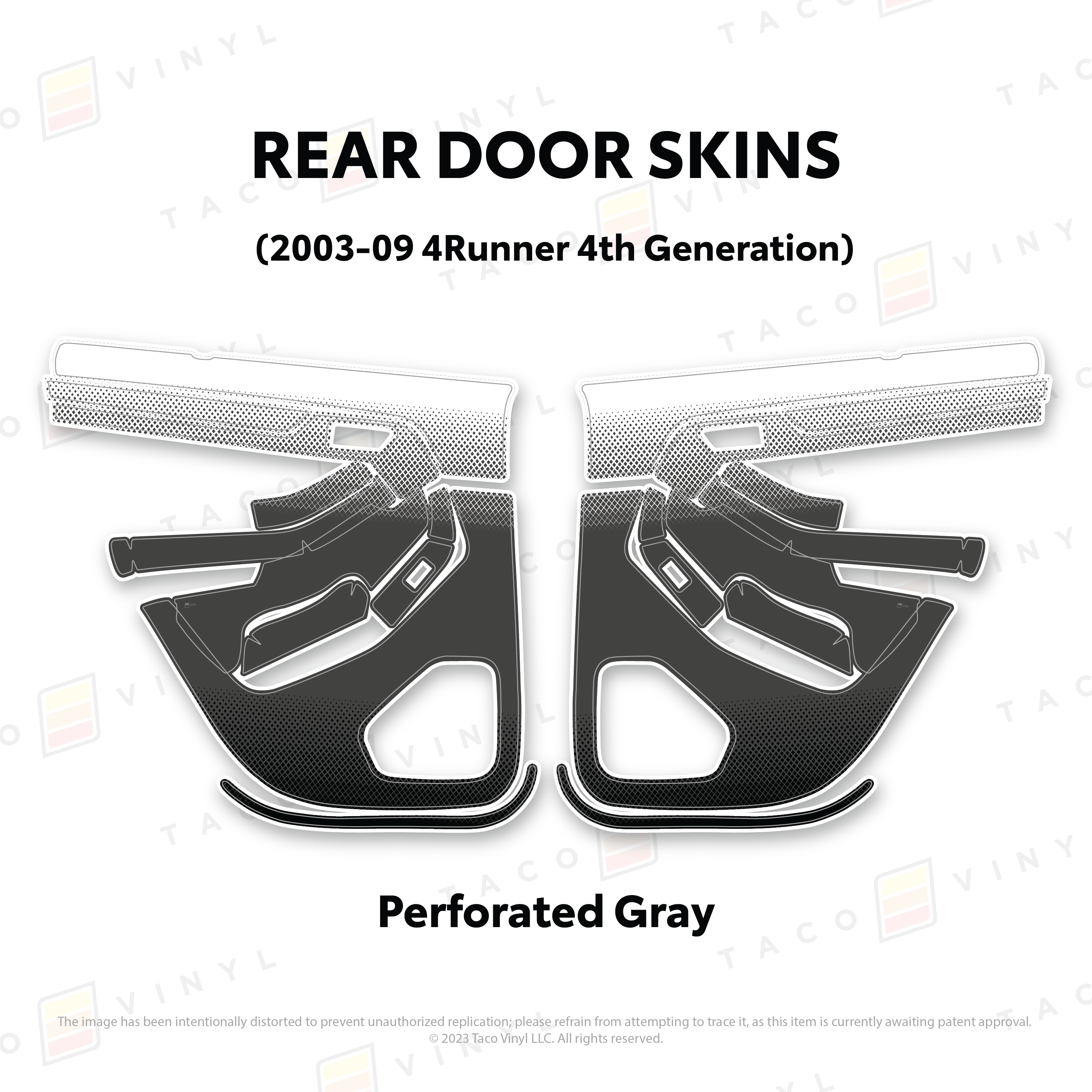 Taco Vinyl Protective Vinyl Rear Driver/Passenger / Perforated Gray 2003-2009 4Runner Door Skins