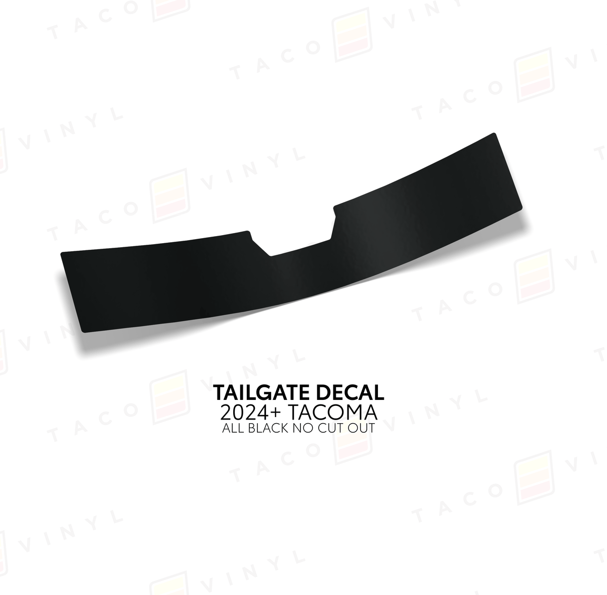 Taco Vinyl Vehicle Decals All Black w/ No Cut Out 2024+ Tacoma Tailgate Topo Decal