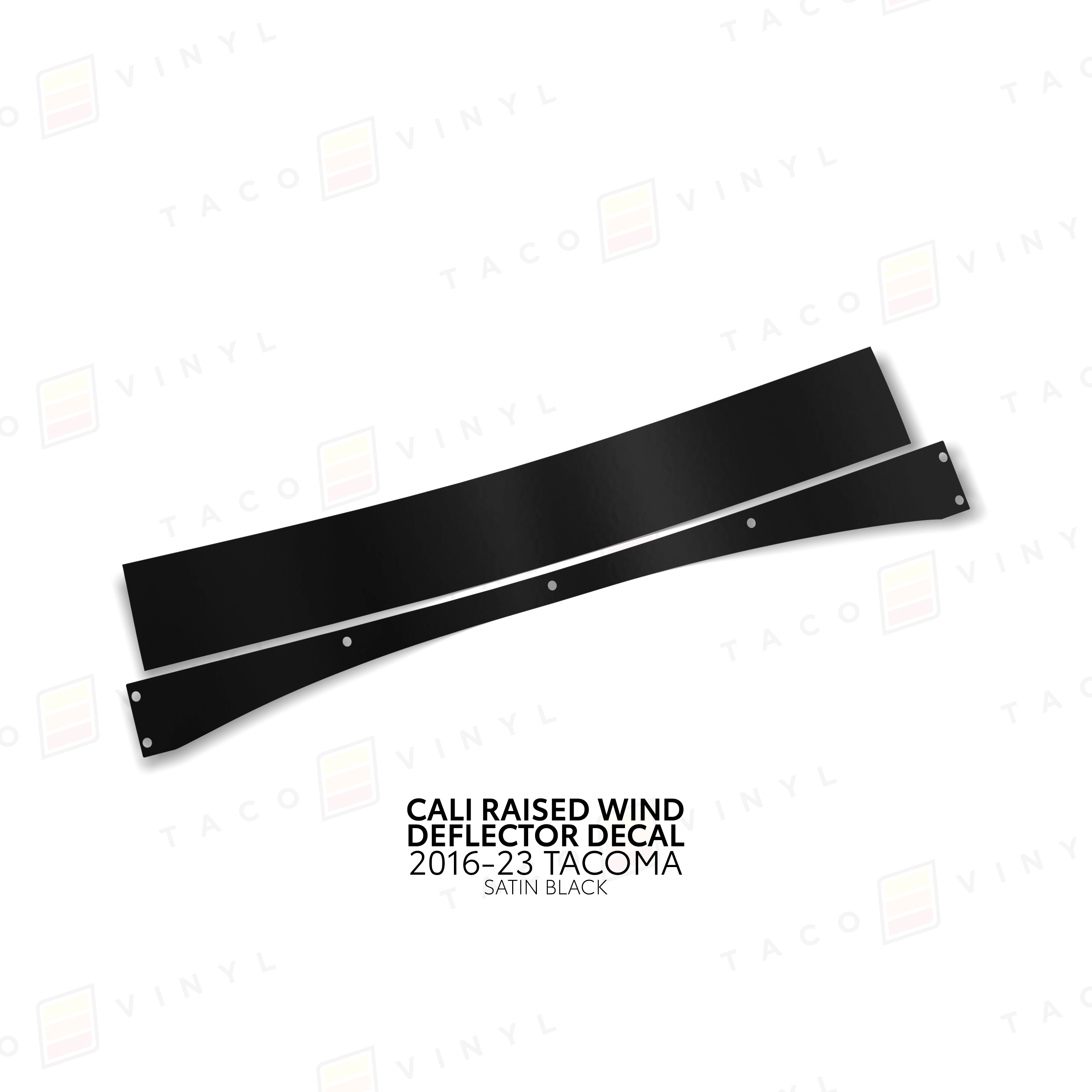 Taco Vinyl Vinyl Satin Black / 2016-2023 Tacoma Cali Raised Wind Deflector Decal